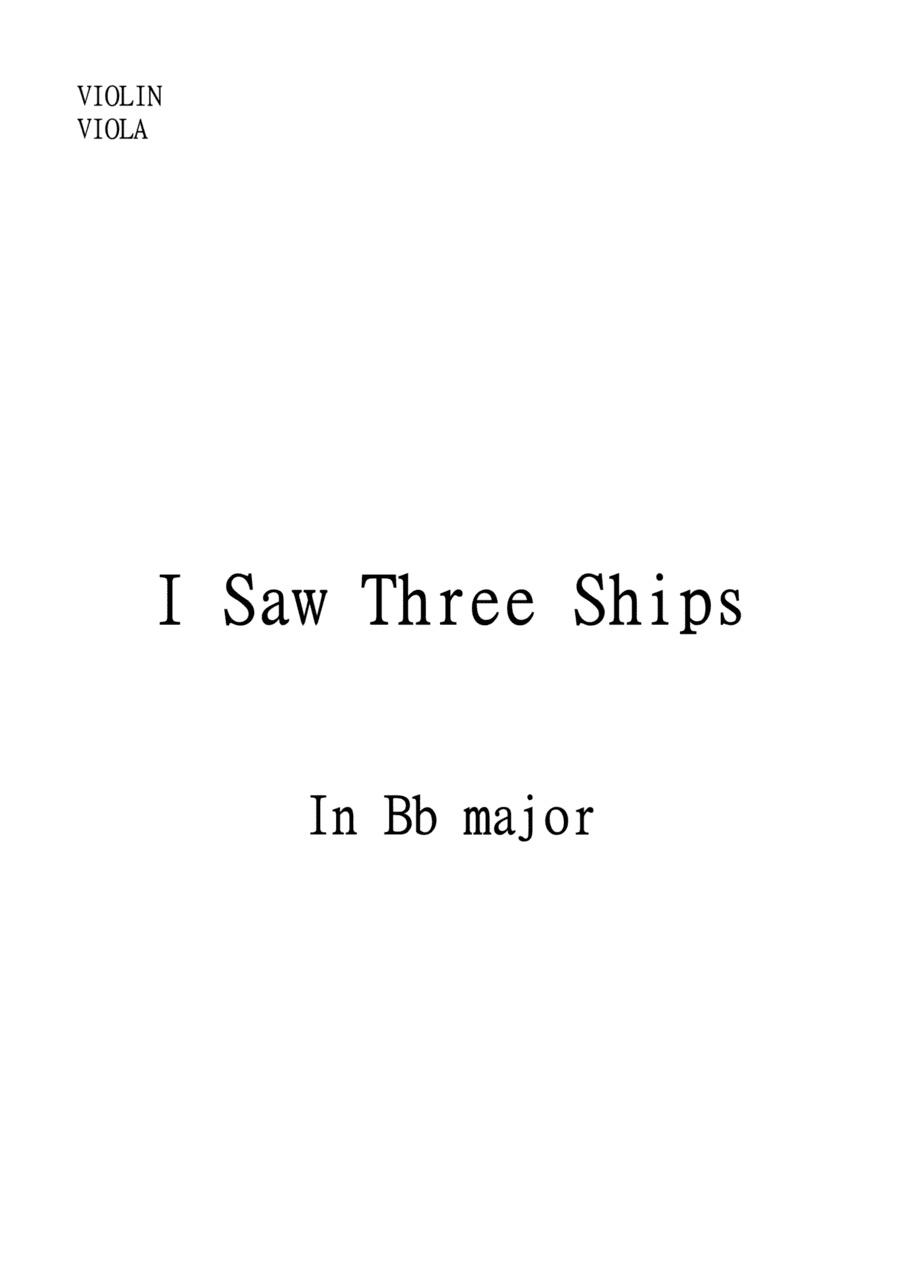 I Saw Three Ships for Violin and Viola Duet in Bb Major. Intermediate. (arr. Matheus Araújo)