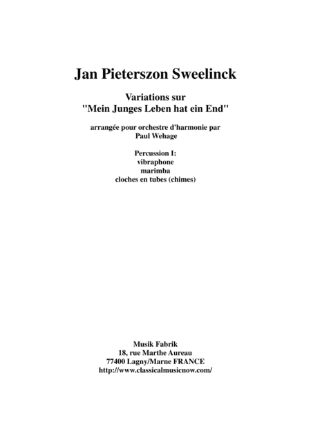 Jan Pieterszoon Sweelinck/Paul Wehage  - Variations on Mein Juges Leben hat ein ende- arranged for (arr. Paul Wehage)