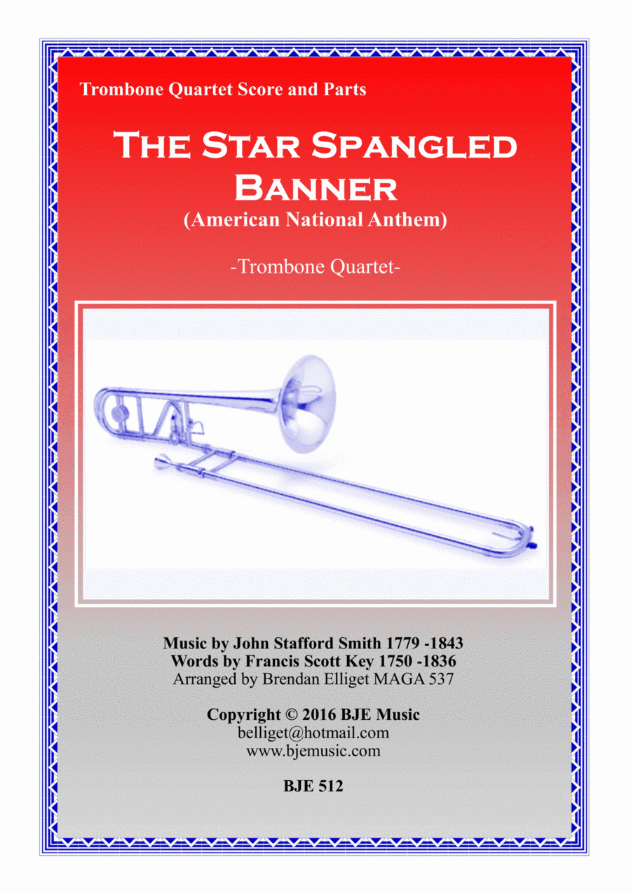 The Star-Spangled Banner (American National Anthem) - Trombone Quartet [C] Score and Parts PDF (arr. Brendan Elliget MAGA 537)