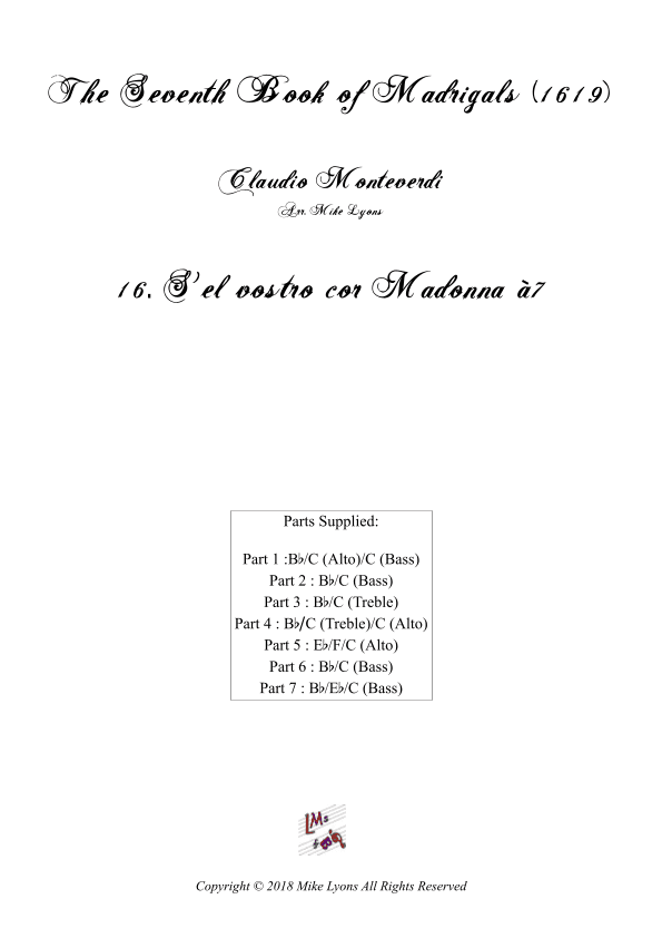 Monteverdi - The Seventh Book of Madrigals (1619) - 16. S'el vostro cor Madonna a7 (arr. Mike Lyons)