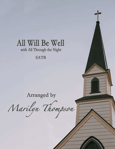 All Through the Night/All Will Be Well--SATB.pdf (arr. Marilyn Thompson)