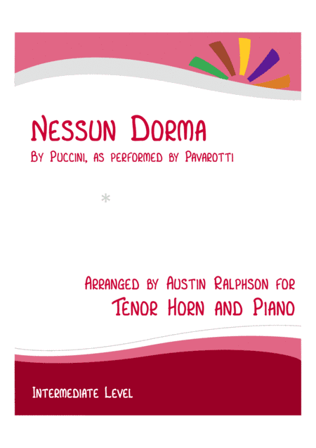 Nessun Dorma - tenor horn and piano with FREE BACKING TRACK to play along (arr. Austin Ralphson)