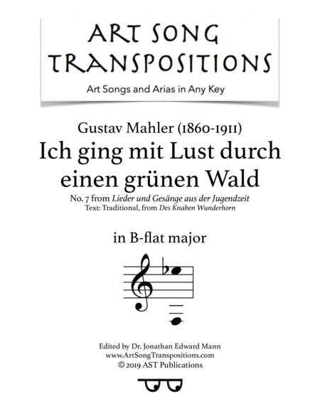 MAHLER: Ich ging mit Lust durch einen grünen Wald (transposed to B-flat major) (arr. ArtSongTranspositions.com)