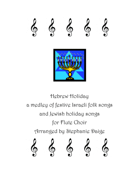 Hebrew Holiday for Flute Choir (arr. Stephanie Daige)