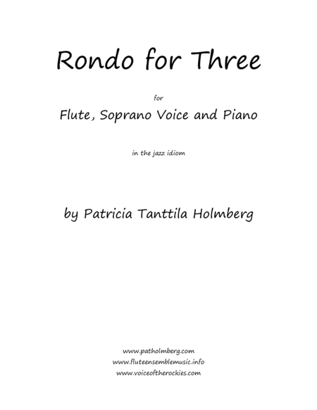 Rondo for Three  - for Two Flutes and Piano and/or Flute, Soprano Voice and Piano