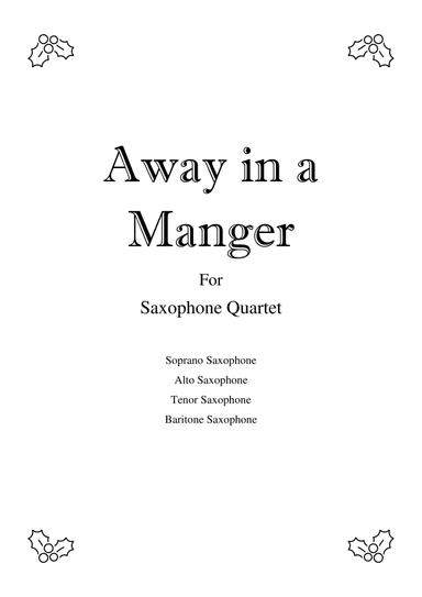 Away in a Manger - Saxophone Quartet (arr. Kacie J. Rickells)