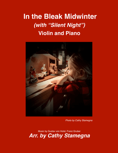 In the Bleak Midwinter (with "Silent Night") Violin and Piano (arr. Cathy Stamegna)