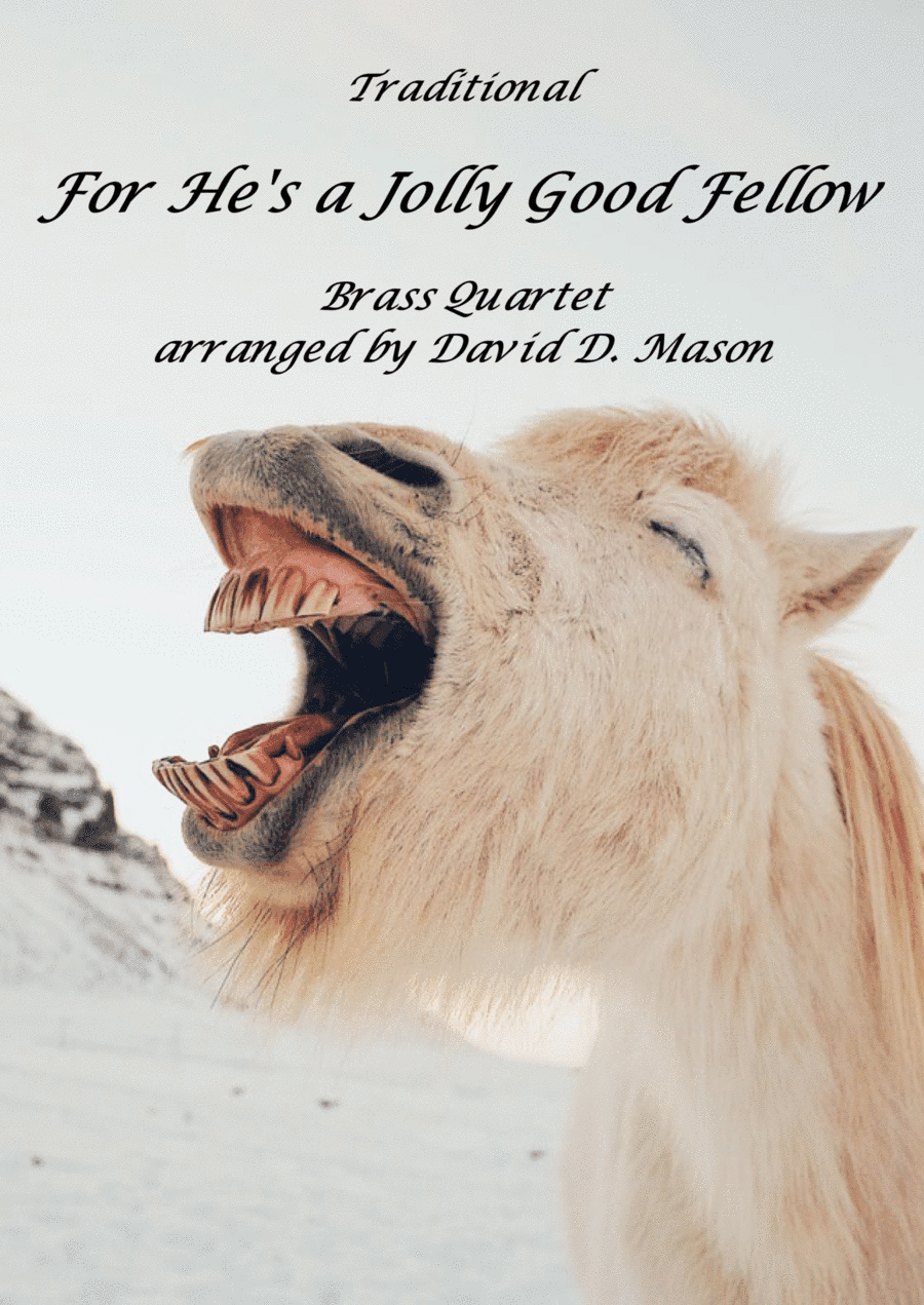 For He's a Jolly Good Fellow (arr. David D. Mason)