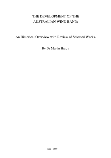 The Development of the Australian Wind Band: An Historical Overview with Review of Selected Works by