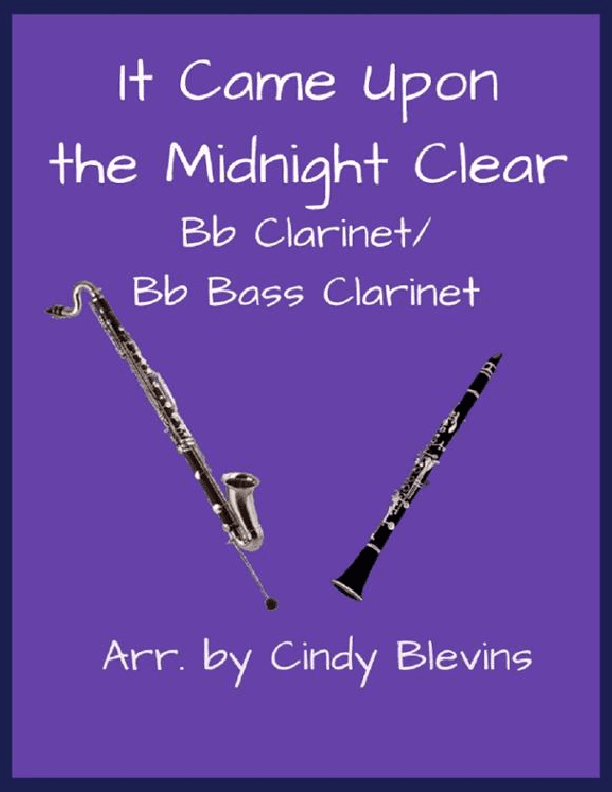 It Came Upon the Midnight Clear, Bb Clarinet and Bb Bass Clarinet Duet (arr. Cindy Blevins)