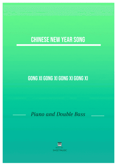 Gong Xi Gong Xi Gong Xi Gong Xi (arr. ANDRE LAITANO)