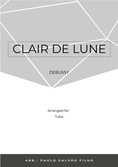 CLAIR DE LUNE – TUBA SOLO (arr. Paulo Galvao Filho)