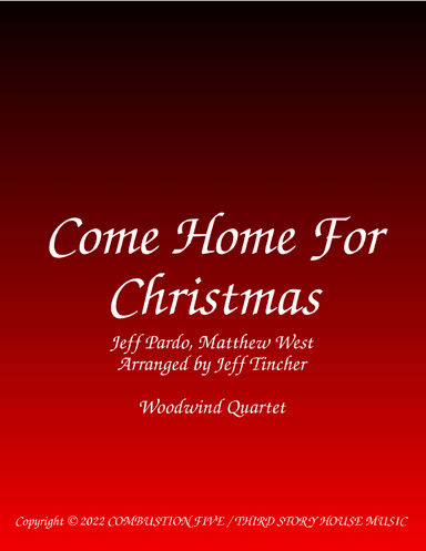 Come Home For Christmas (arr. Jeff Tincher)