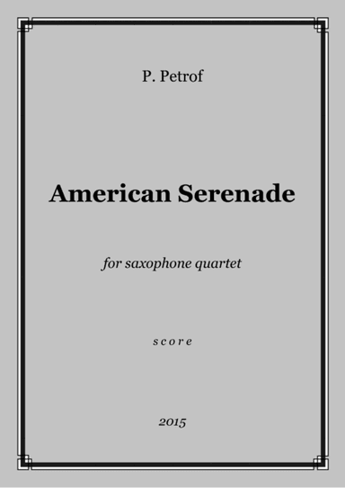 American Serenade - for saxophone quartet