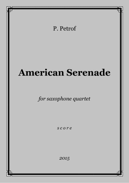 American Serenade - for saxophone quartet