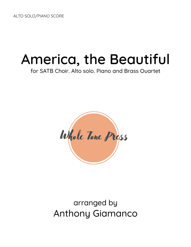 AMERICA, THE BEAUTIFUL [Alto solo/piano edition] (arr. Anthony Giamanco)