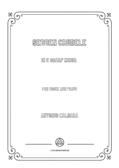 Caldara-Sebben crudele in c sharp minor,for voice and piano (arr. MSM)