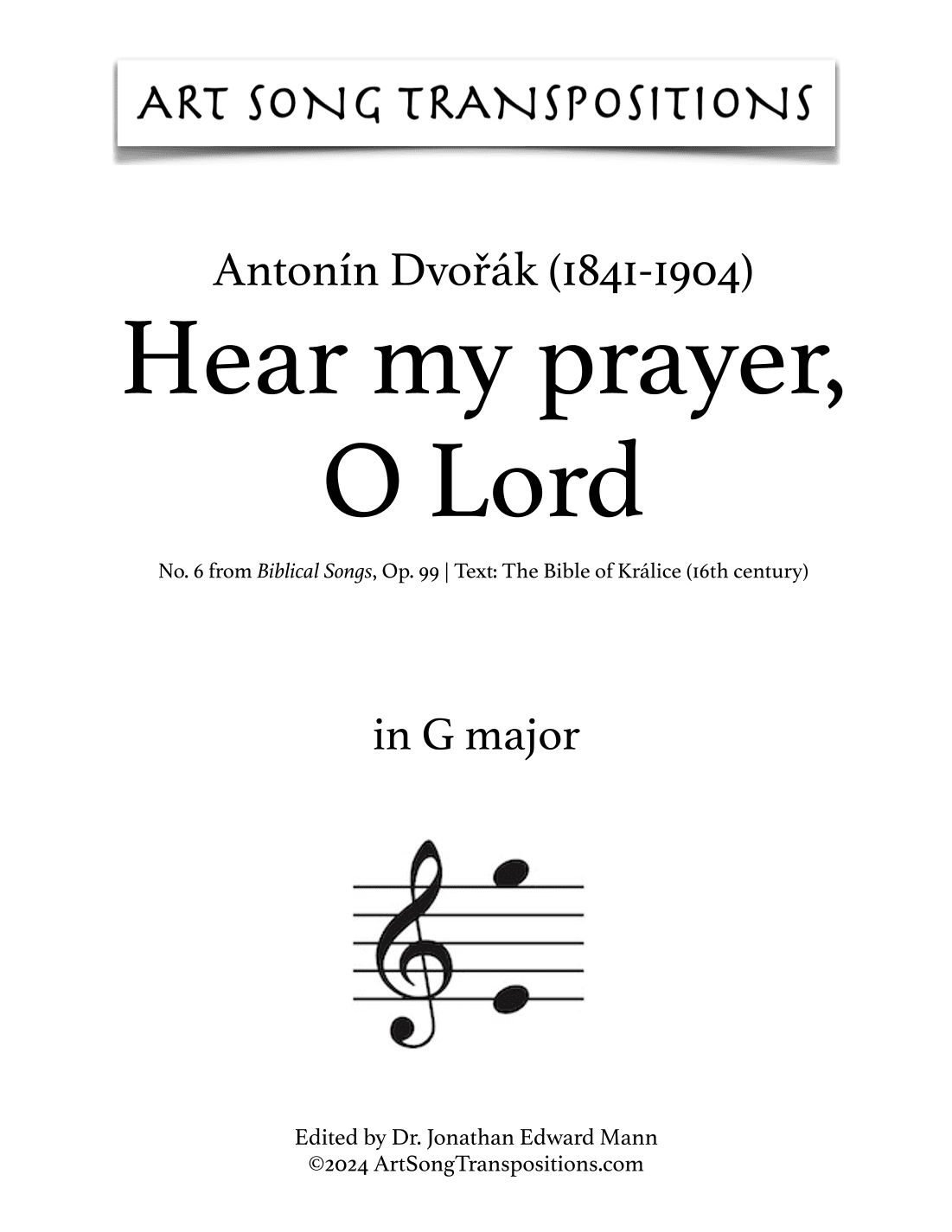 DVORÁK: Hear my prayer, O Lord, Op. 99 no. 6 (transposed to G major) (arr. ArtSongTranspositions.com)