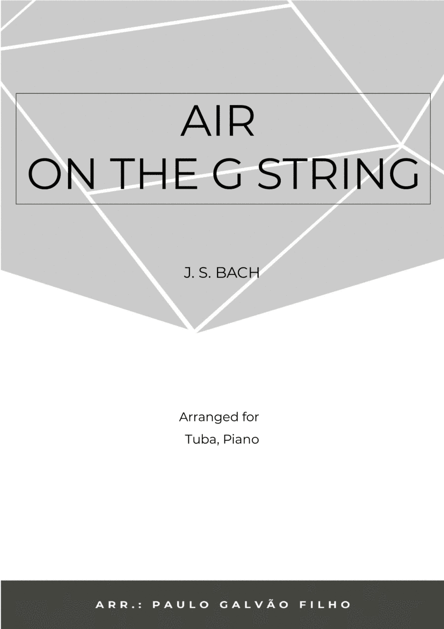 AIR ON THE G STRING - TUBA & PIANO (arr. Paulo Galvão Filho)