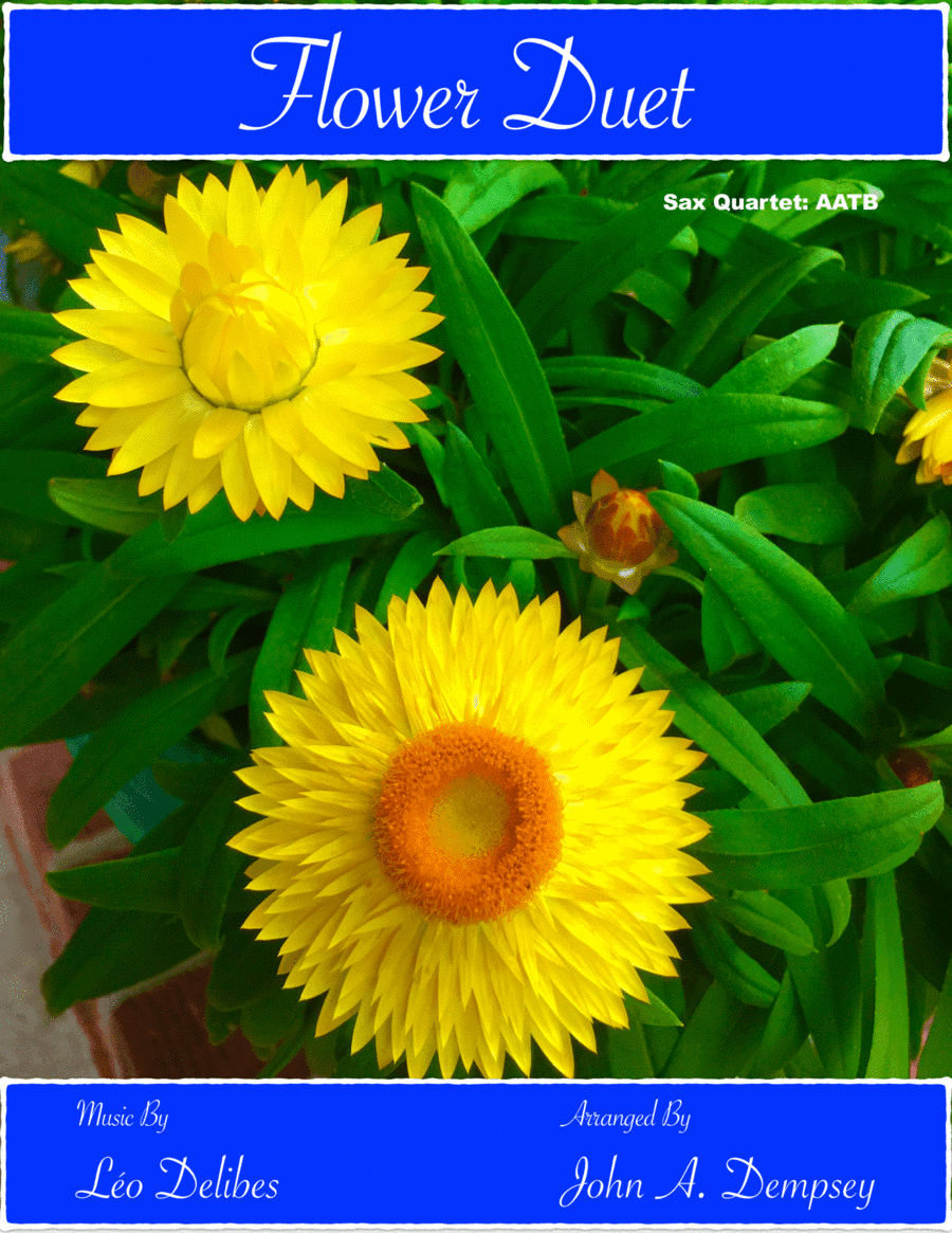 Flower Duet (Sax Quartet: AATB) (arr. John A. Dempsey)