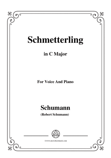 Schumann-Schmetterling,in C Major,Op.79,No.2,for Voice and Piano (arr. MSM)