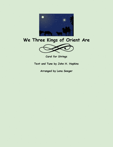 We Three Kings (arr. Lena Seeger)