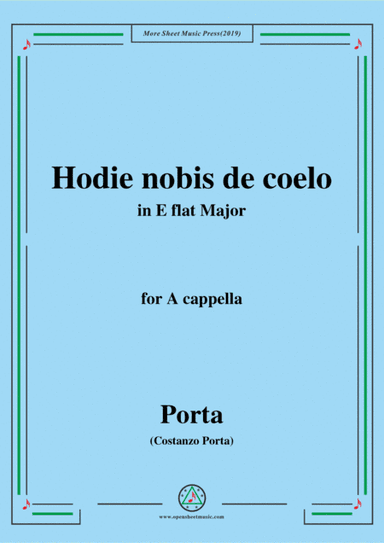 Porta-Hodie nobis de coelo,in E flat Major,for A cappella (arr. MSM)