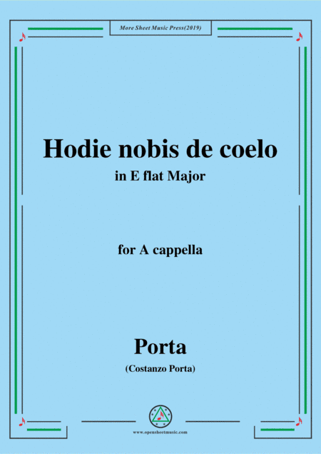 Porta-Hodie nobis de coelo,in E flat Major,for A cappella (arr. MSM)