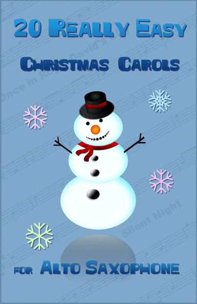 20 Really Easy Christmas Carols for Alto Saxophone (arr. David McKeown)