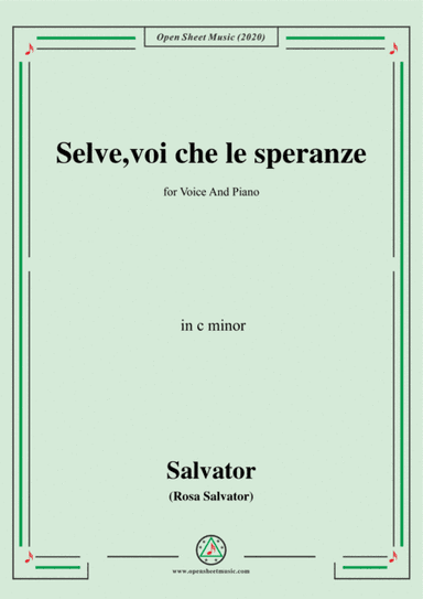 Rosa-Selve,voi che le speranze,in c minor,for Voice and Piano (arr. MSM)