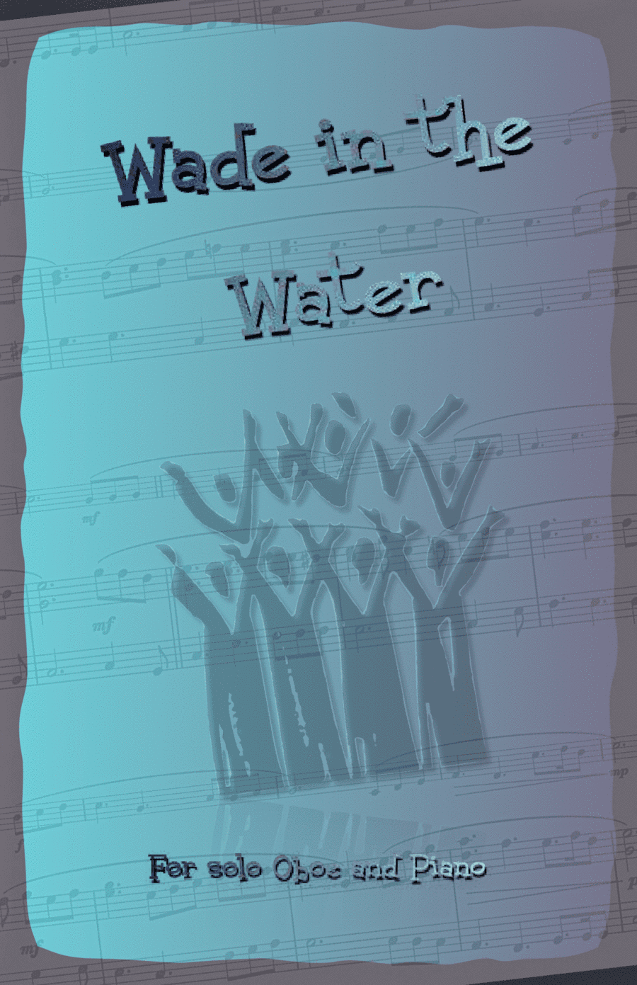 Wade in the Water, Gospel Song for Oboe and Piano (arr. David McKeown)