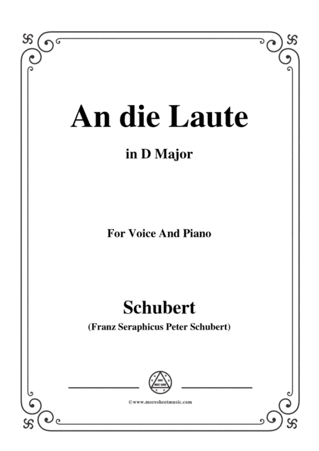 Schubert-An die Laute,Op.81 No.2,in D Major,for Voice&Piano (arr. MSM)