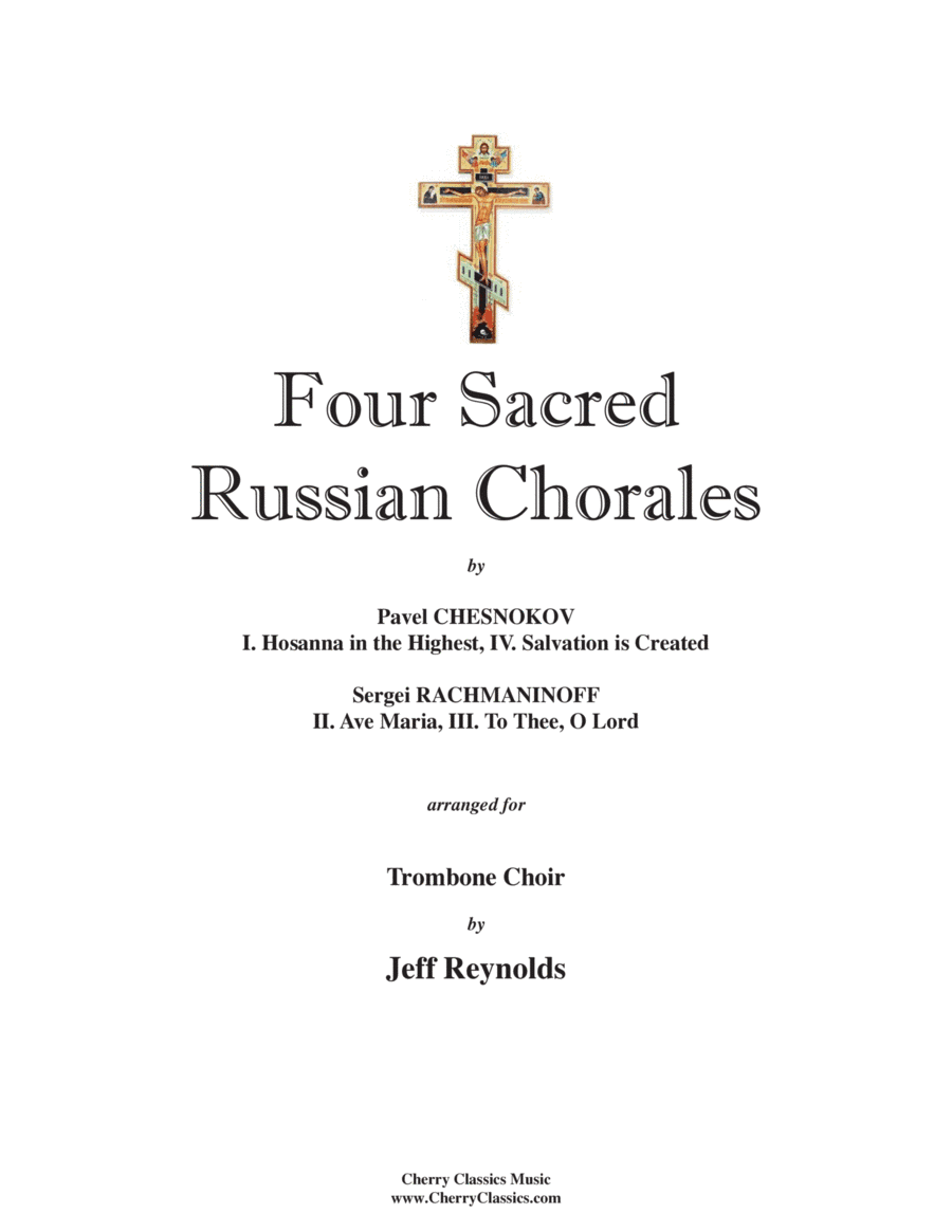 Four Sacred Russian Chorales for Trombone Choir Ensemble (arr. Jeff Reynolds)