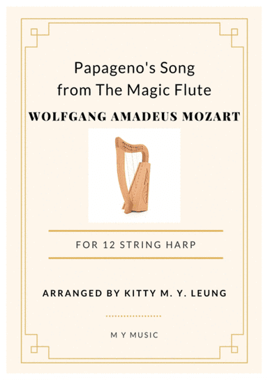 Papageno's Song (from The Magic Flute) - 12 String Harp (arr. Kitty M. Y. Leung)