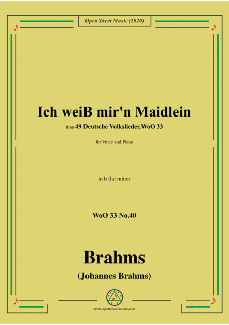 Brahms-Ich weiss mir'n Maidlein hübsch und fein,WoO 33 No.40,in b flat minor,for Voice&Pno (arr. MSM)