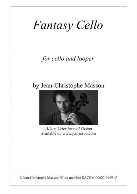 ''Fantasy Cello'' for cello and looper