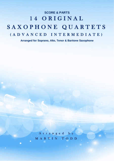14 Original Saxophone Quartets - Score & Parts (SATB) (arr. Martin Todd)
