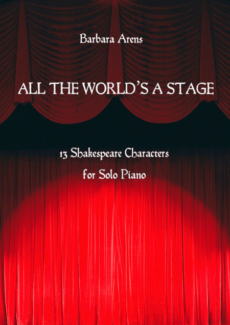 All the World's a Stage: 13 Shakespeare Characters for Solo Piano