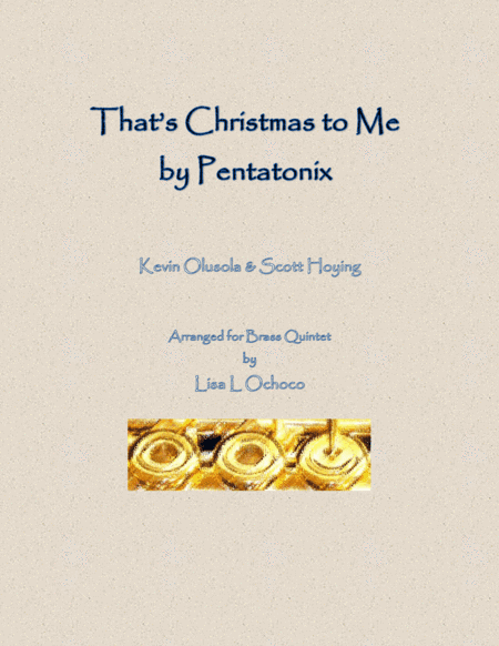 That's Christmas to Me (arr. Lisa L Ochoco)