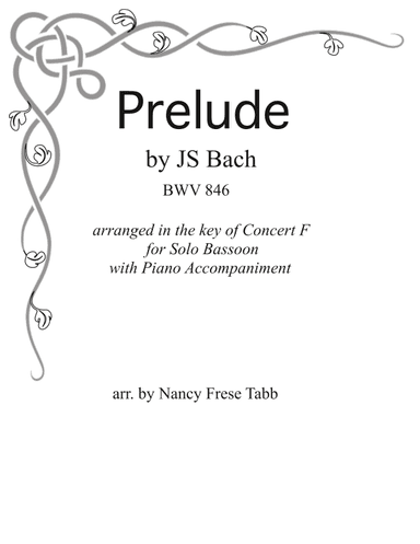 Bach Prelude BWV 846 arr. for Solo Bassoon with Piano Accompaniment (arr. Nancy Frese Tabb)