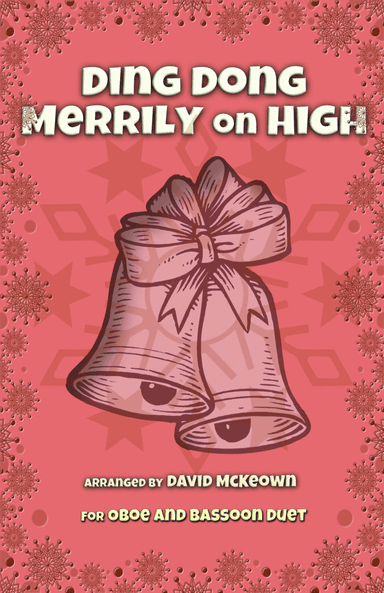 Ding Dong Merrily on High, Jazz Style, for Oboe and Bassoon Duet (arr. David McKeown)