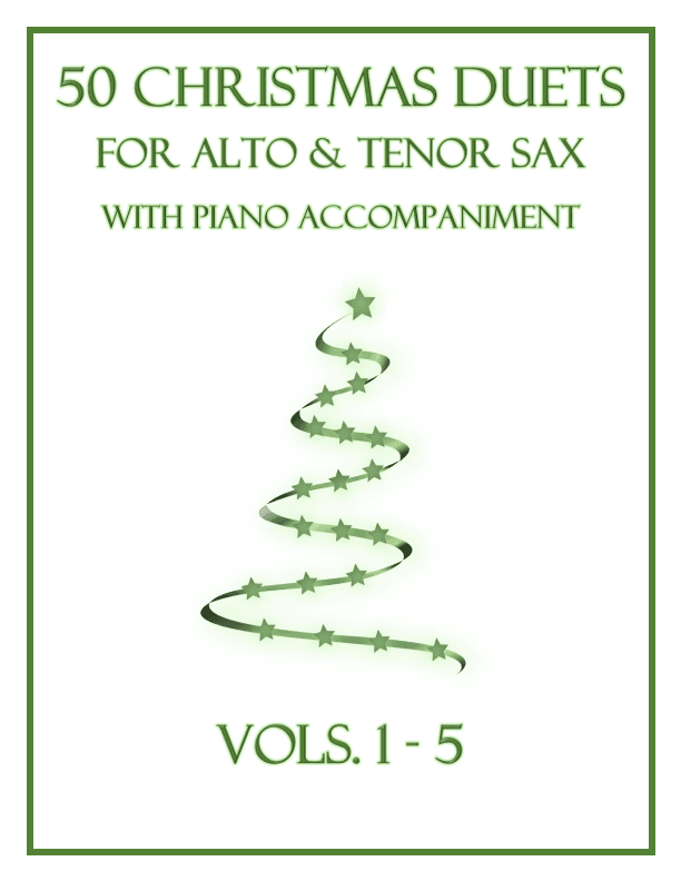 50 Christmas Duets for Alto and Tenor Sax with Piano Accompaniment (arr. B. C. Dockery)