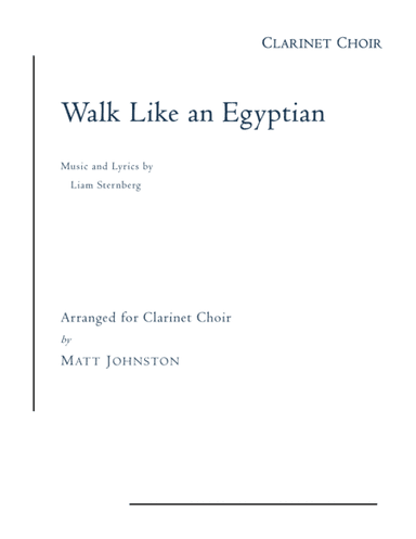 Walk Like An Egyptian (arr. Matt Johnston)