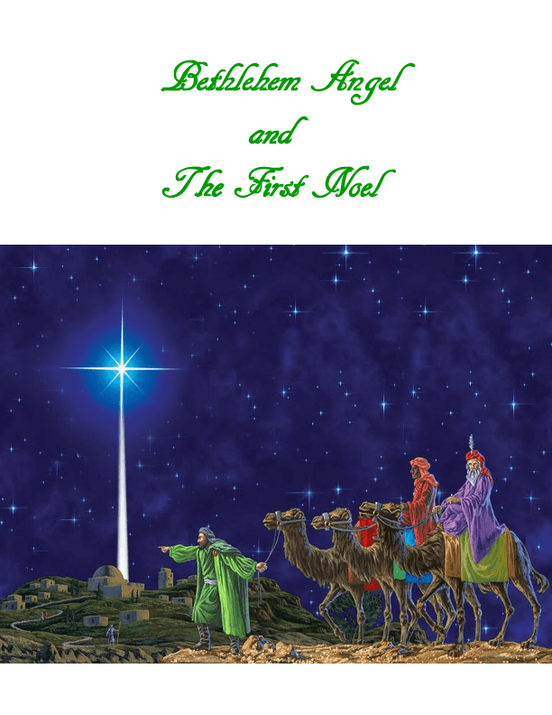Bethlehem Angel and The First Noel