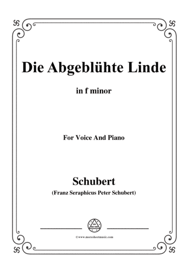 Schubert-Die Abgeblühte Linde(The Faded Linden Tree),Op.7 No.1,in f minor,for Voice&Pno (arr. MSM)