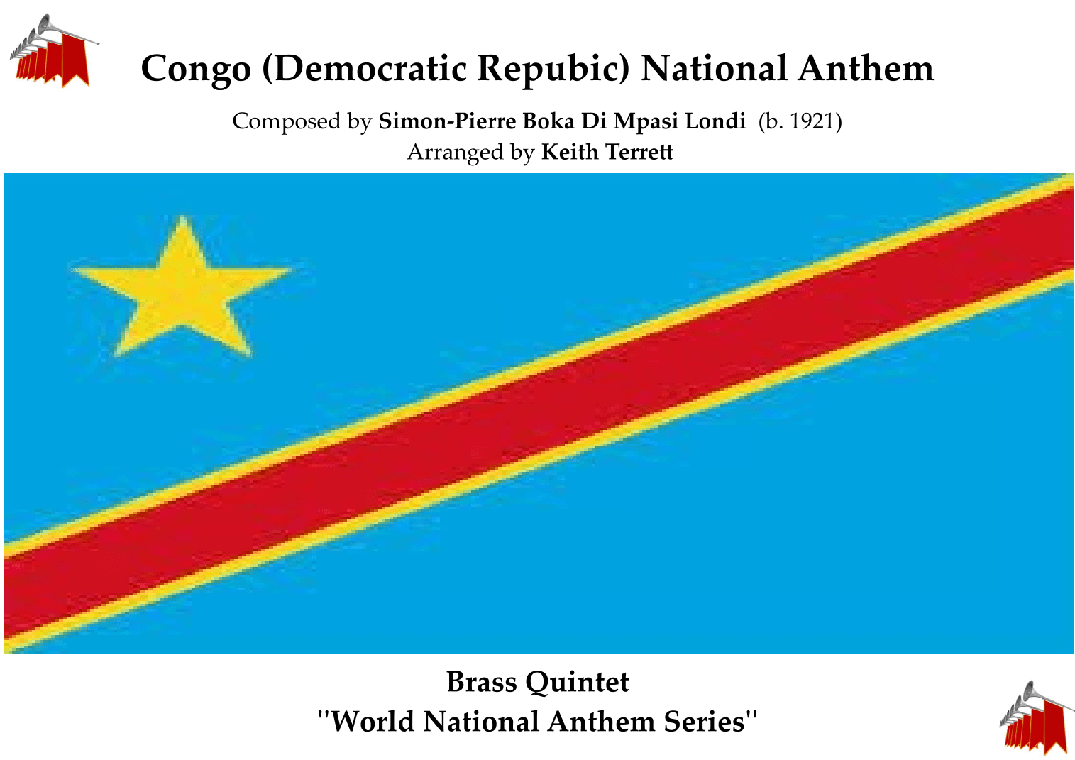 Congo (Democratic Repubic) National Anthem (Debout Kongolaise-Arise Congolese) for Brass Quintet (arr. Keith Terrett)