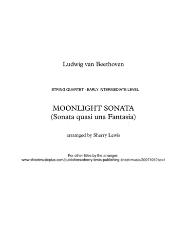 MOONLIGHT SONATA (Sonata quasi una Fantasia), Beethoven, String Quartet, Early Intermediate Level fo (arr. Sherry Lewis)