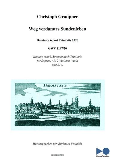 Graupner Christoph Cantata Weg verdamtes Sündenleben GWV 1147/20 (arr. Dr. Burkhard Switaiski)