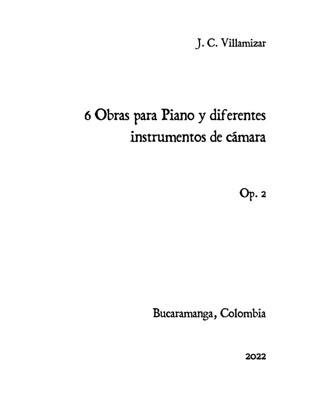6 Obras para piano y diferentes instrumentos de cámara