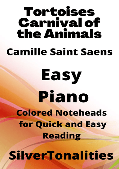 Tortoises Carnival of the Animals Easy Piano Sheet Music with Colored Notation (arr. SilverTonalities)